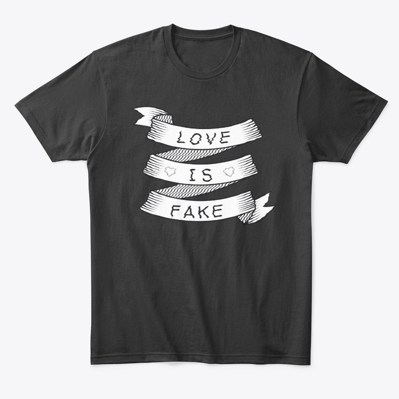 Love Is Fake