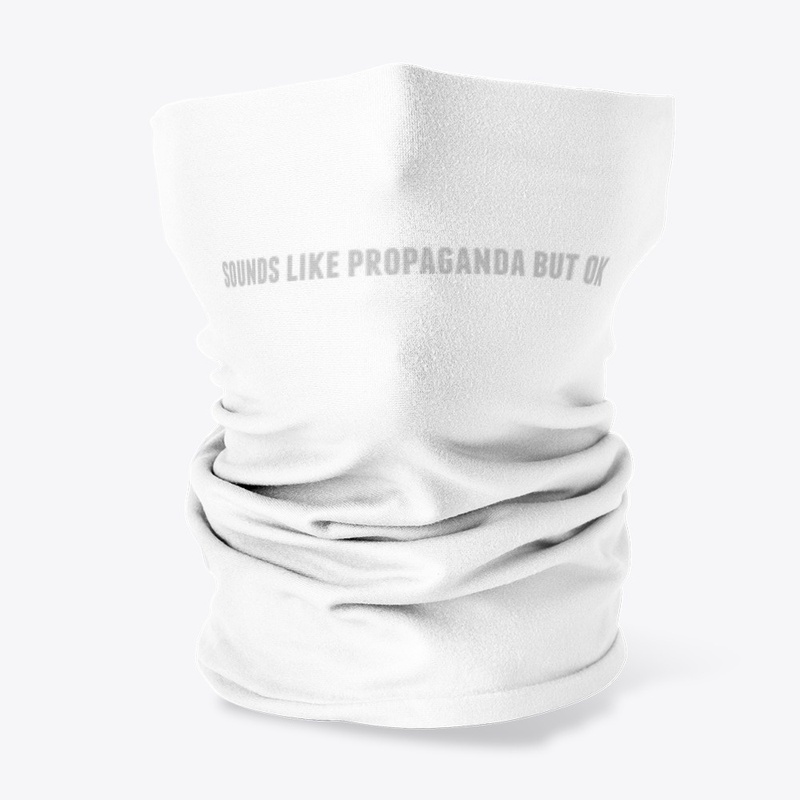 sounds like propaganda but ok