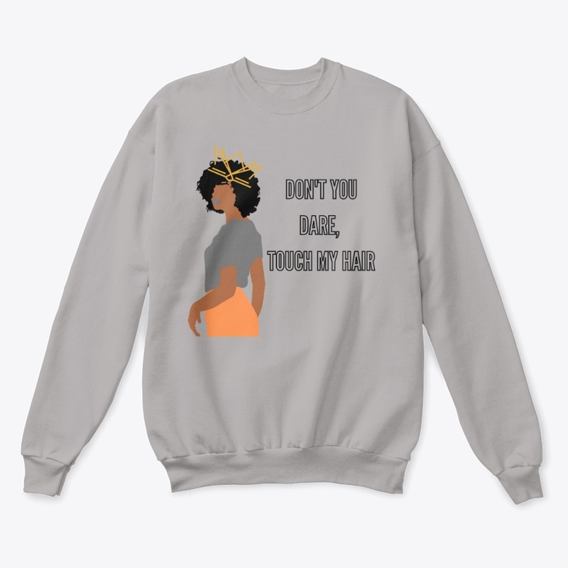 Don't touch my hair