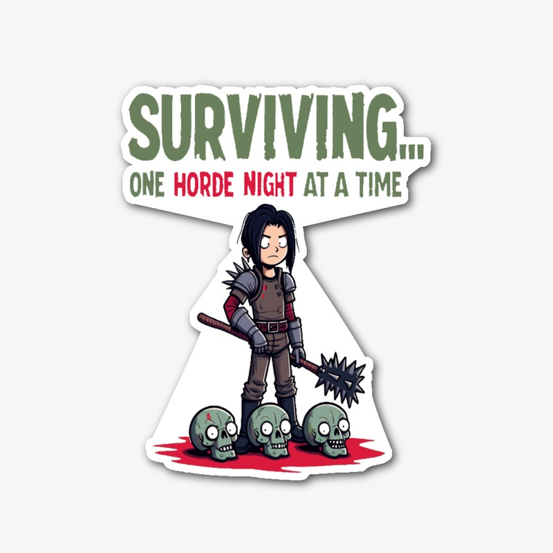 Surviving.. One Horde Night at a Time
