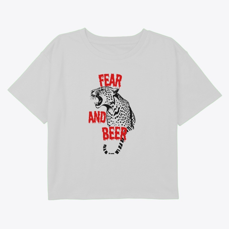 FEAR AND BEER TSHIRT