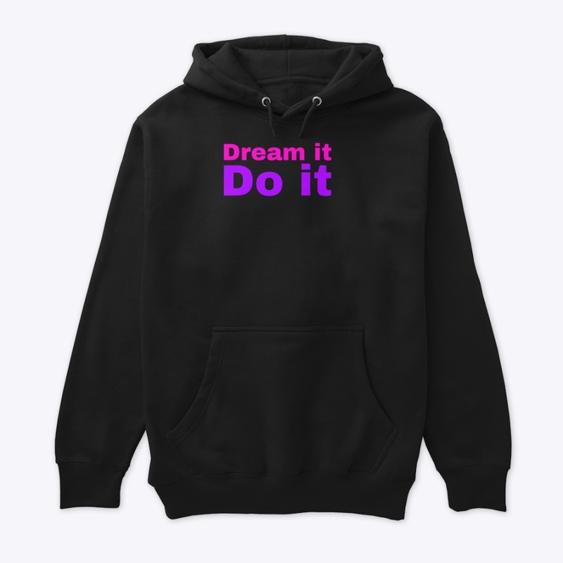 Dream it do it- Pink / purple 