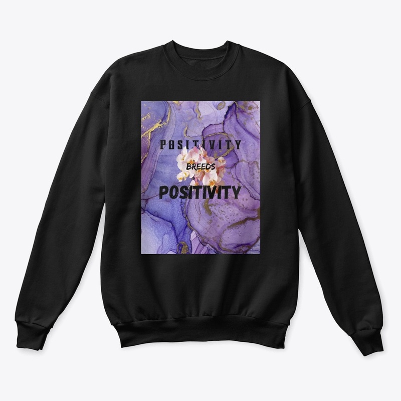 Positivity Breeds Positivity - tie-dye.