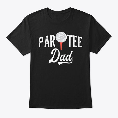 Mens Par Tee Dad Funny Partee Golf Gift  Black Maglietta Front