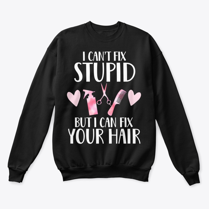 I Can Fix Your Hair Funny Cute Hairstyli