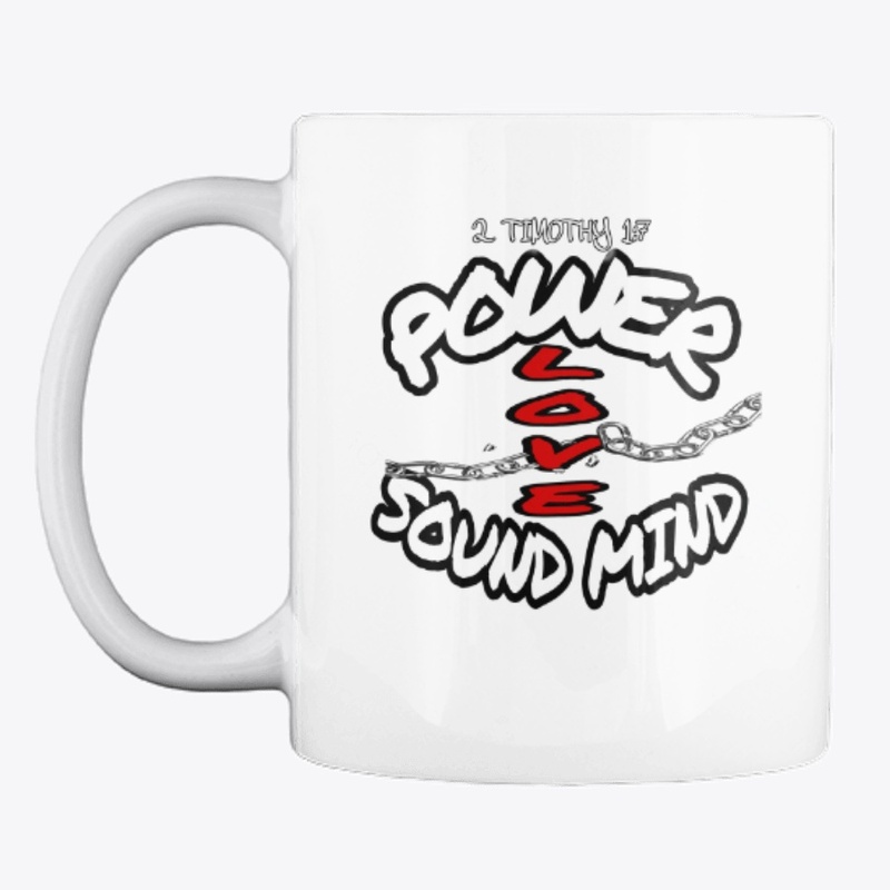 Power Love Sound Mind Coffee Mug