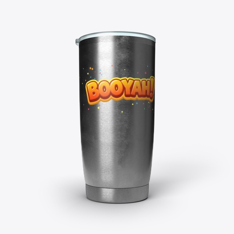Booyah!