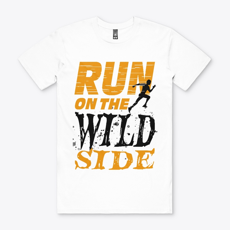 Run on the Wild Side T-shirt