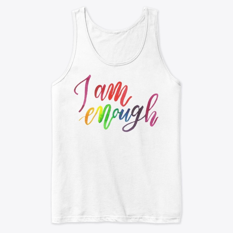 I am enough (tie dye)