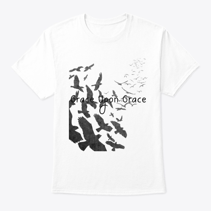 grace upon grace faith t-shirt