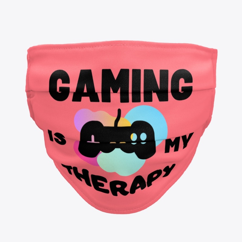 Gaming is my therapy 2021