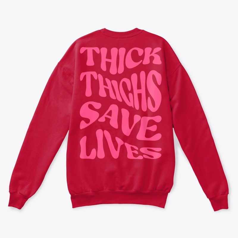 Thick thighs save lives (hot pink)