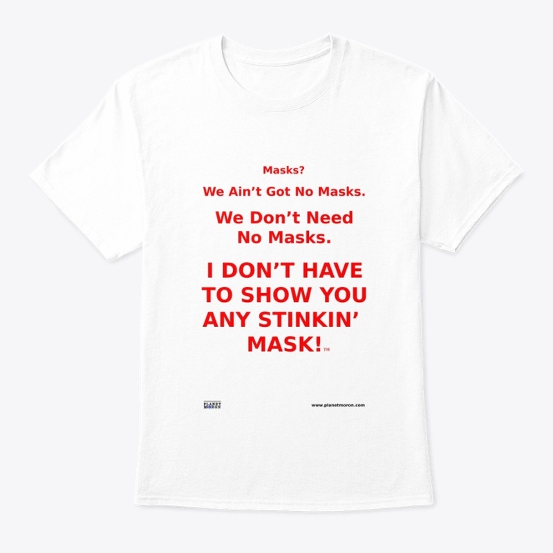 We Don't Need No Masks
