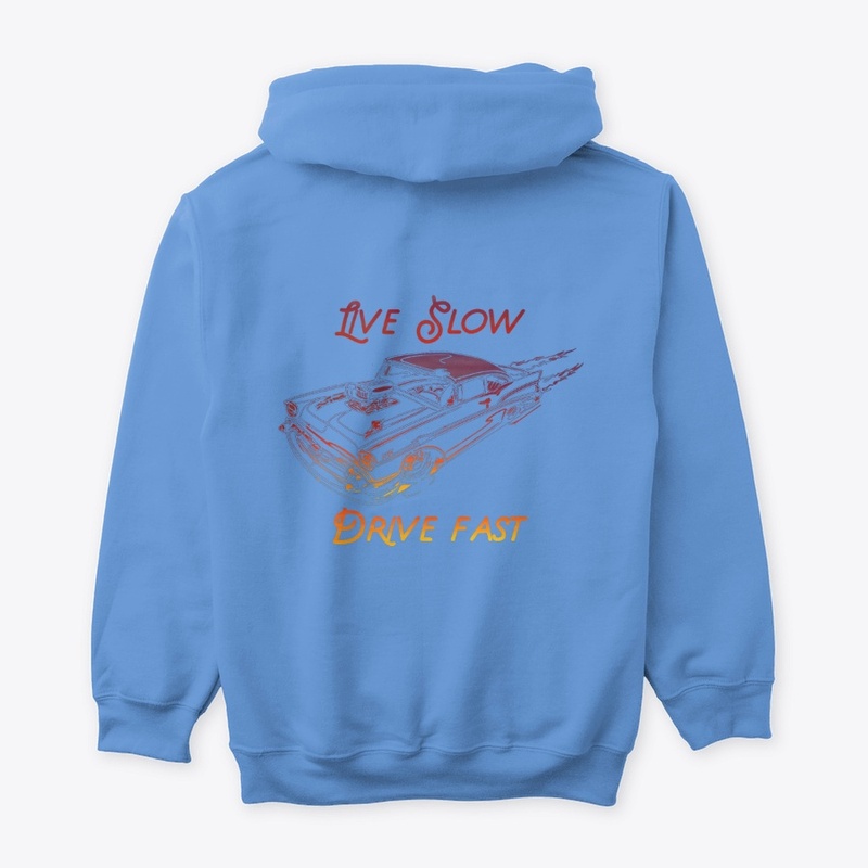 Live Slow, Drive Fast