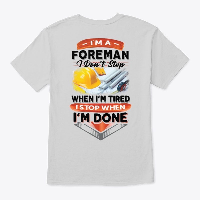 This Foreman Stops When Done