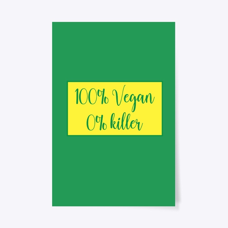 100% vegan 0% killer