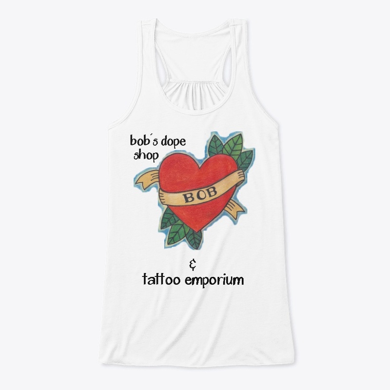 Bob's Dope Shop T1
