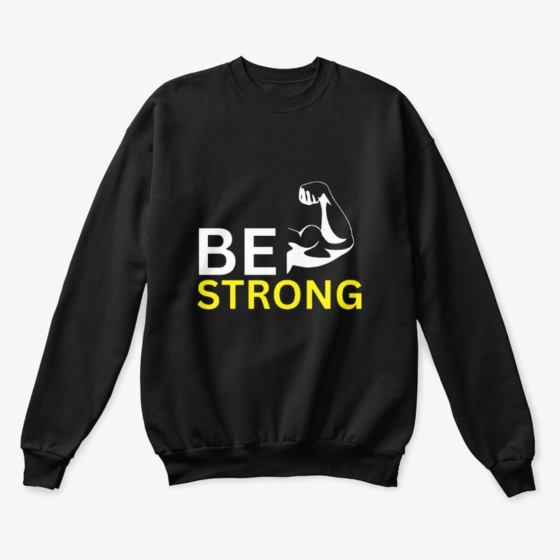 Be Strong