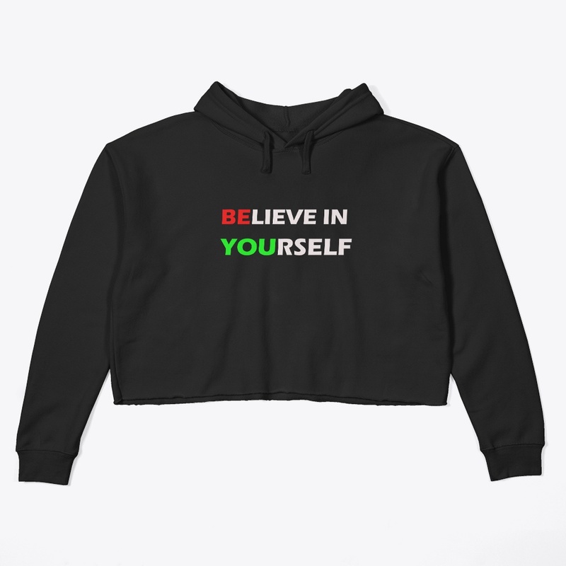 Believe in Yourself