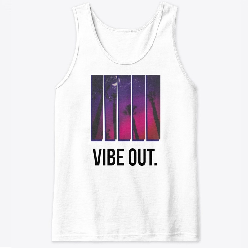 Vibe Out.