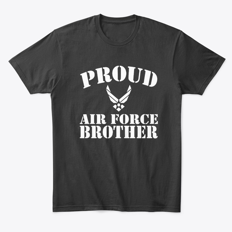 Proud Air Force Brother Veterans Day