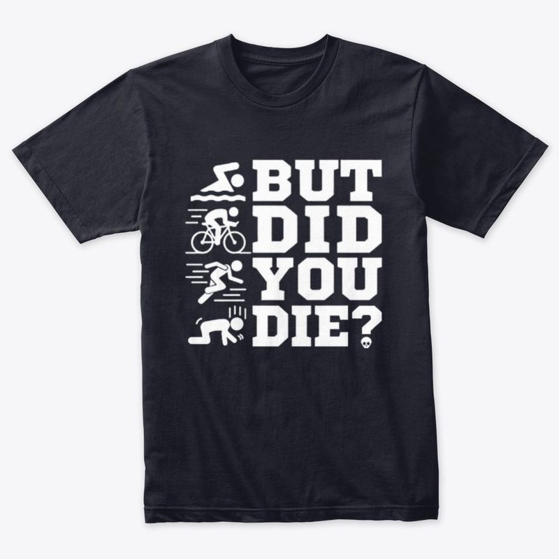 But Did You Die in White