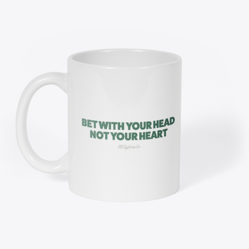 Bet with Your Head Not Your Heart