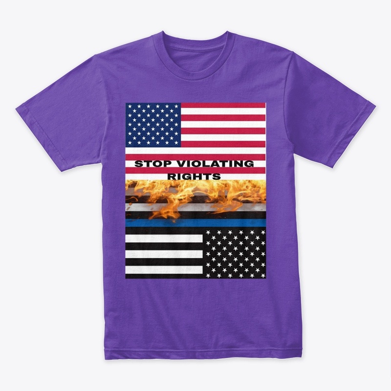 STOP VIOLATING RIGHTS
