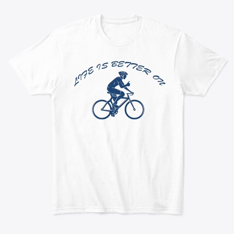 Life is better - Cycling