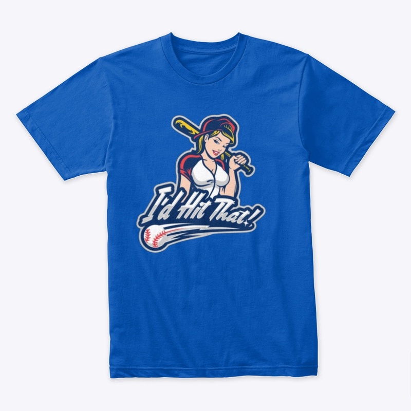 I'd Hit That Tee