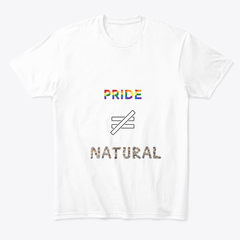 Pride is not natural (FALL COLLECTION)