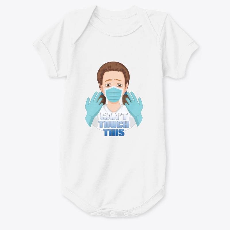 Can't Touch This - Covid Inspired Design