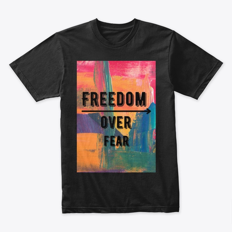 freedom over fear