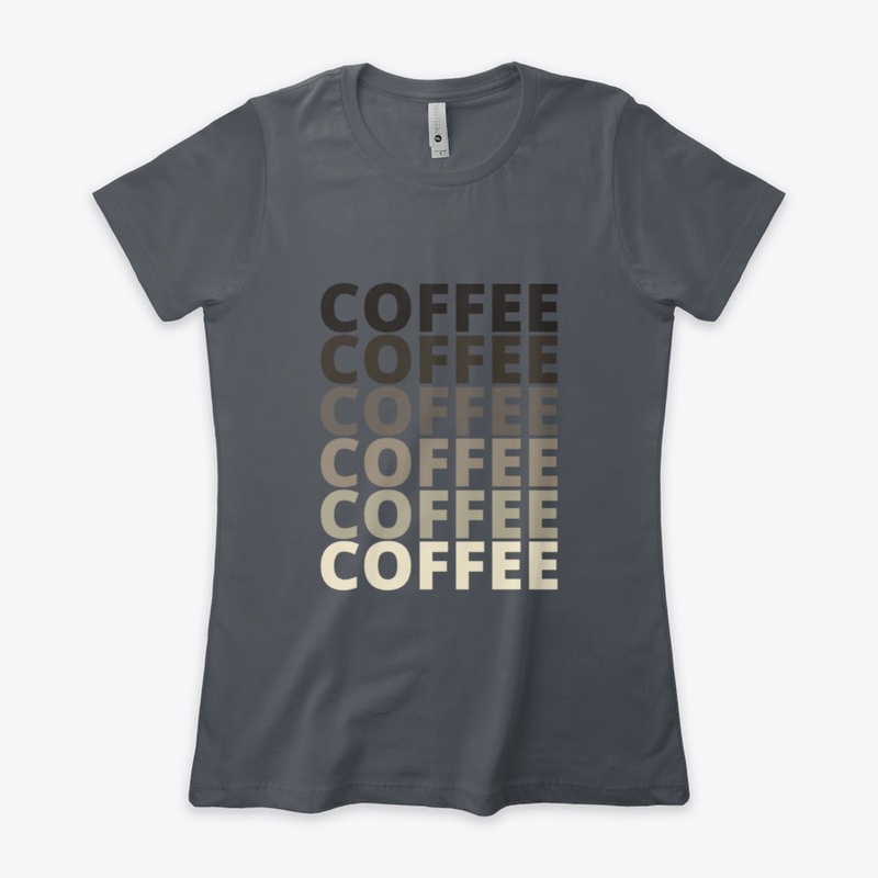 Coffee Coffee Coffee Funny Shirt