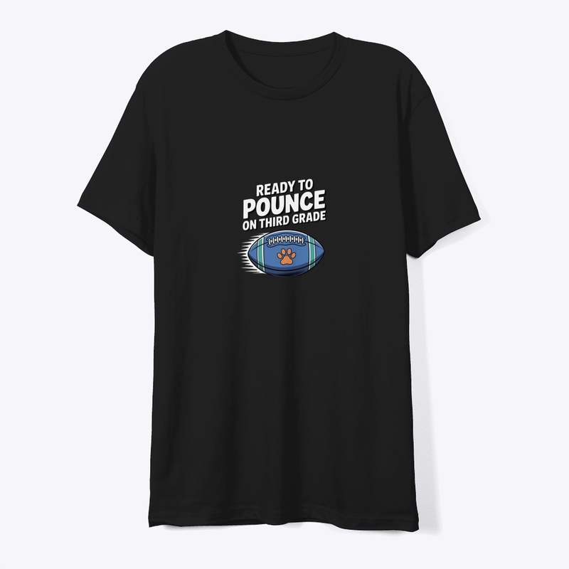 Ready to Pounce on Third Grade Shirt 