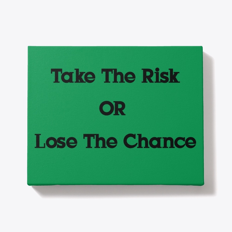 Take The Risk -T-shirt