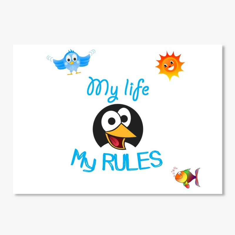 mY lifE mY ruleS :)