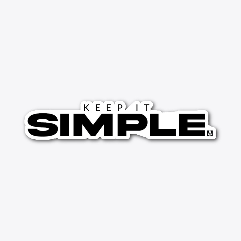 Keep It Simple Die-Cut Sticker