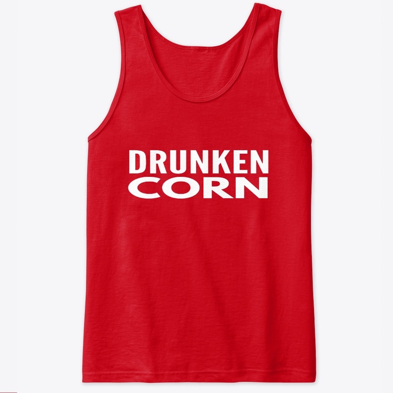 DRUNKEN CORN 