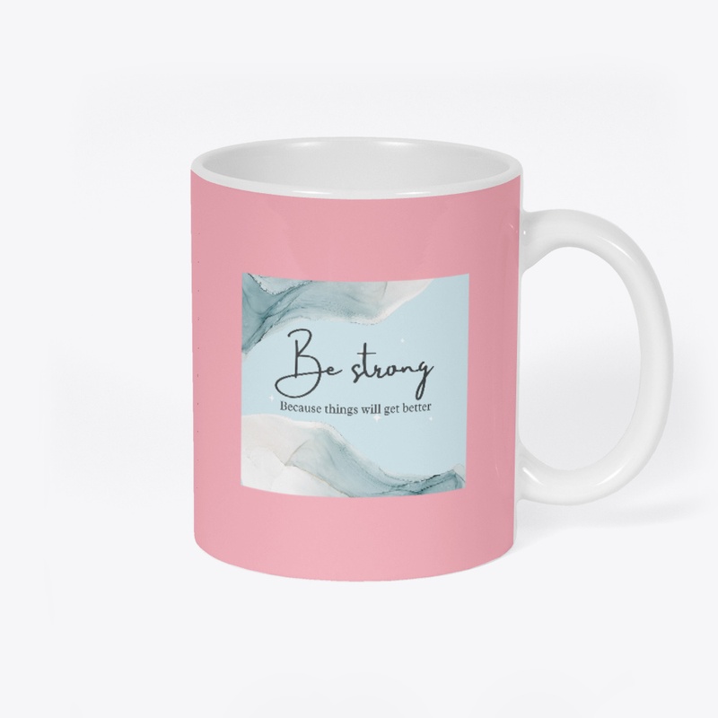 Be strong mug