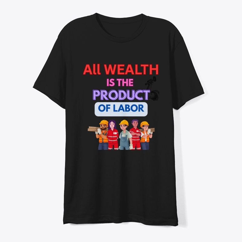 All product is the work of labor
