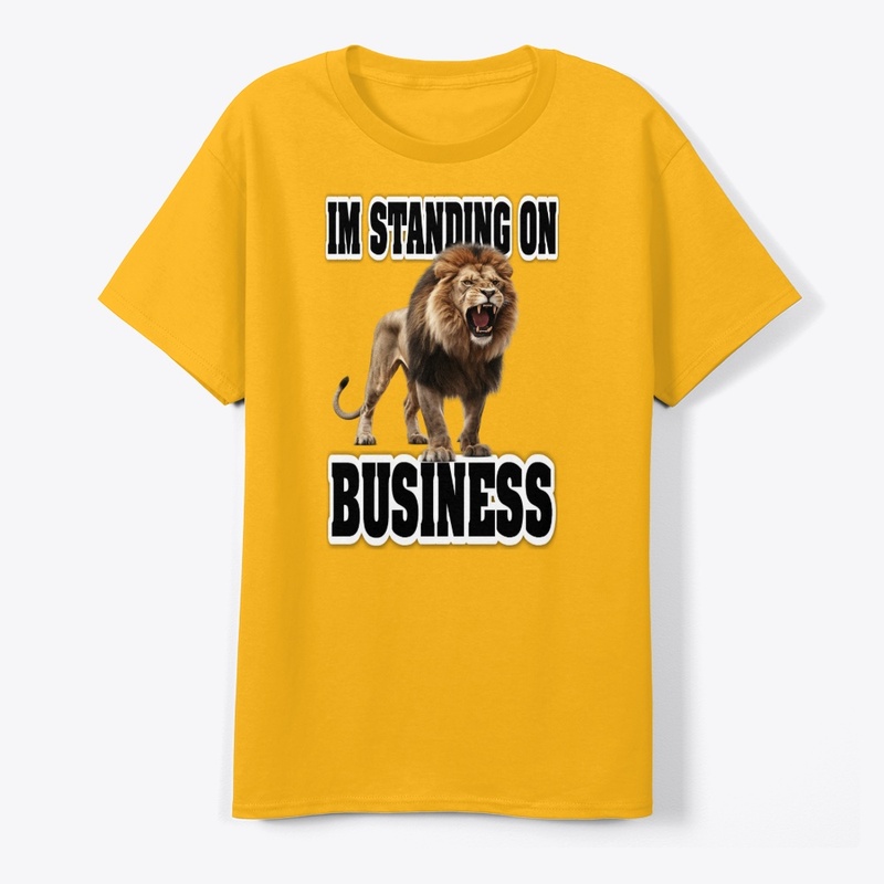 I'm Standing On Business