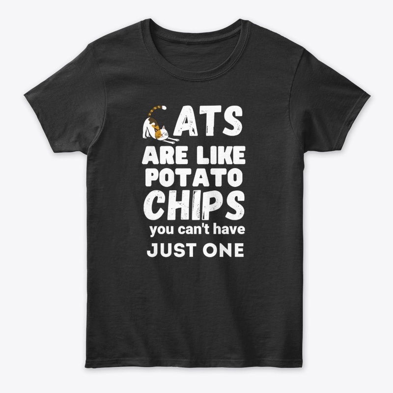 Cats Are Like Potato Chips 