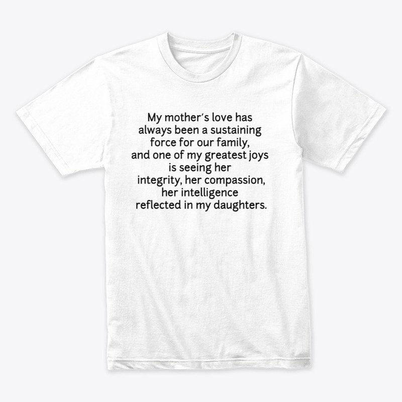 My mother's T-Shirts