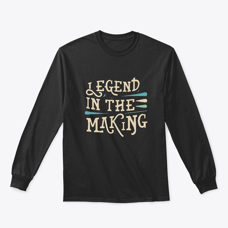 Legend in the making T-shirt