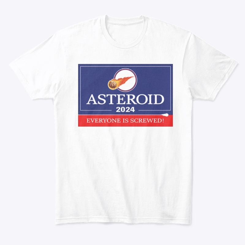 Asteroid 2024: Everyone is Screwed!