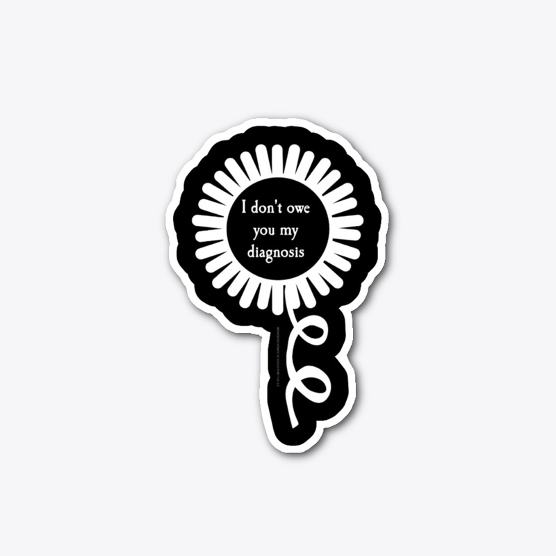 Disabled People Don't Owe You Sticker