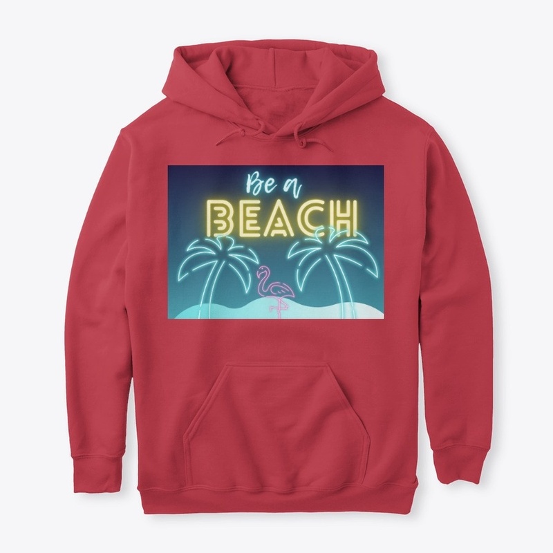 BE A BEACH