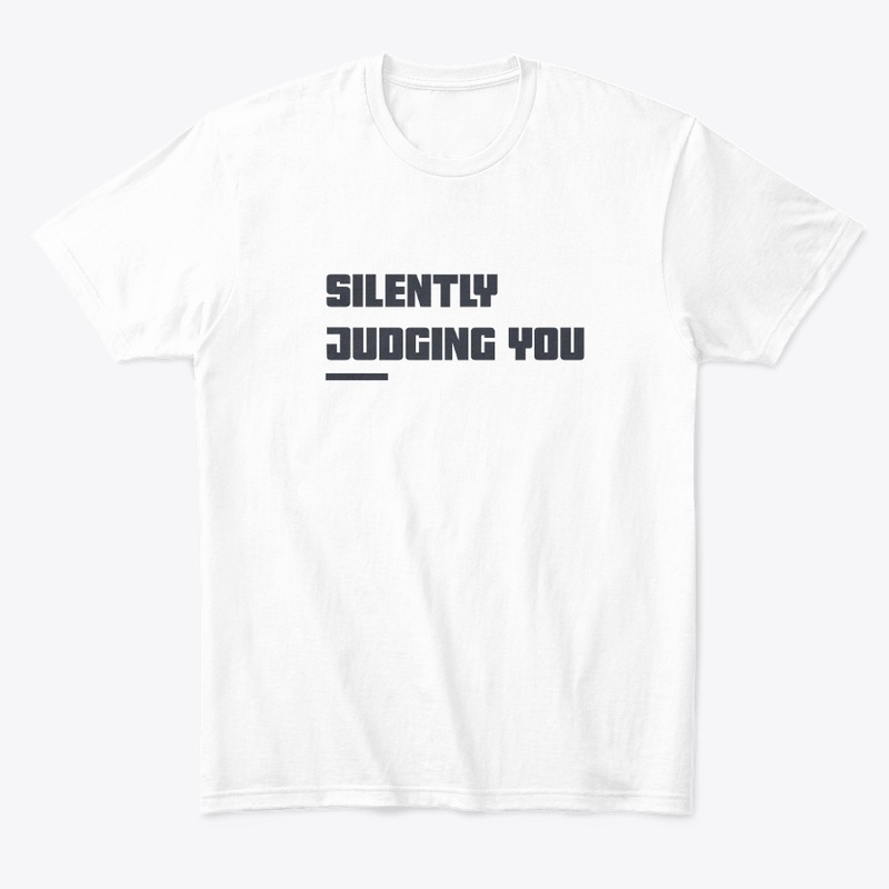  Silently judging you funny quote
