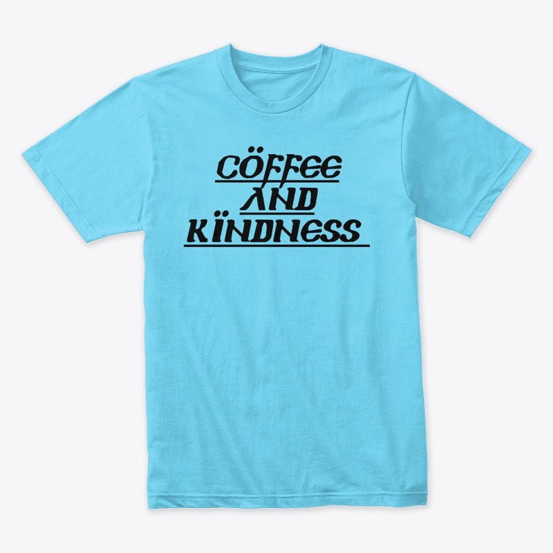 Coffee and kindness 